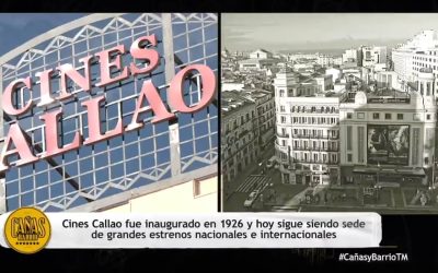 CINES CALLAO PROTAGONISTA EN ‘CAÑAS Y BARRIO’ DE TELEMADRID